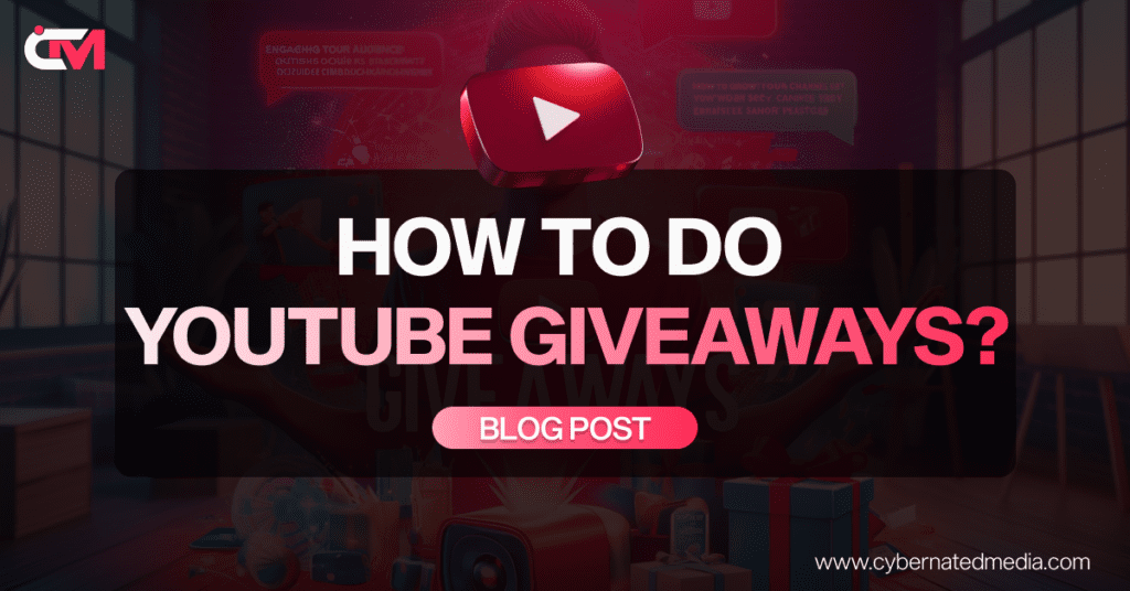 How to Do YouTube Giveaways?