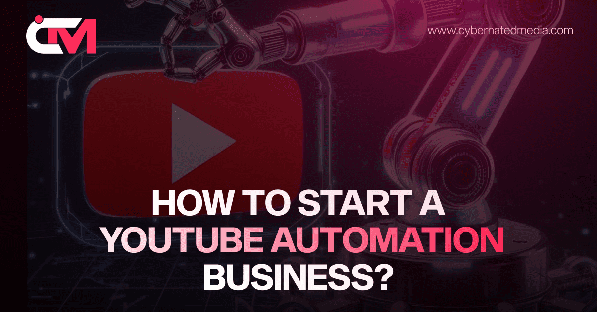 Start a YouTube Automation Business